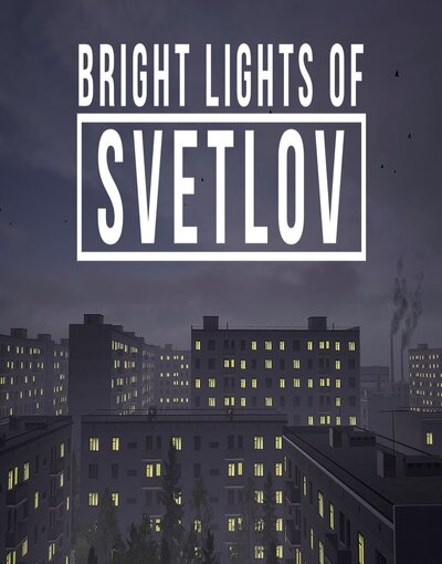 Bright Lights of Svetlov