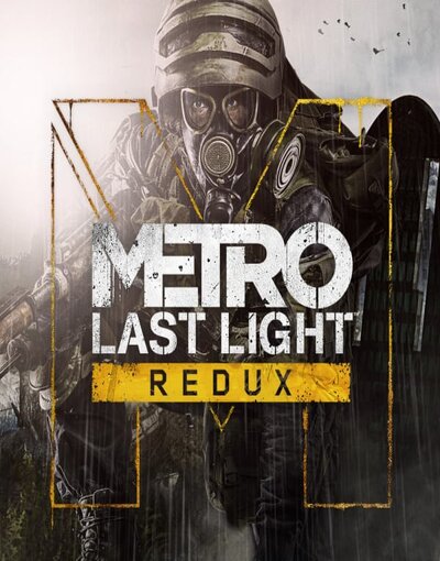Metro Last Light Redux