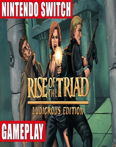 Rise of the Triad: Ludicrous Edition