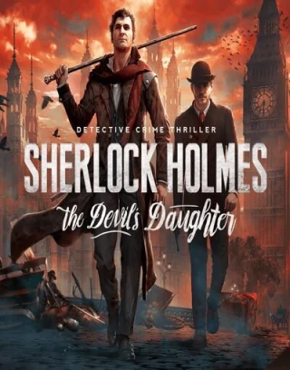 Sherlock Holmes: The Devil’s Daughter 