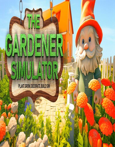 The Gardener Simulator – Plant, Grow, Decorate, Build Sim