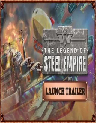 The Legend of Steel Empire