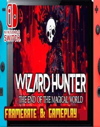Wizard Hunter: The End of the Magic World