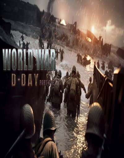 World War: D-Day PART ONE 