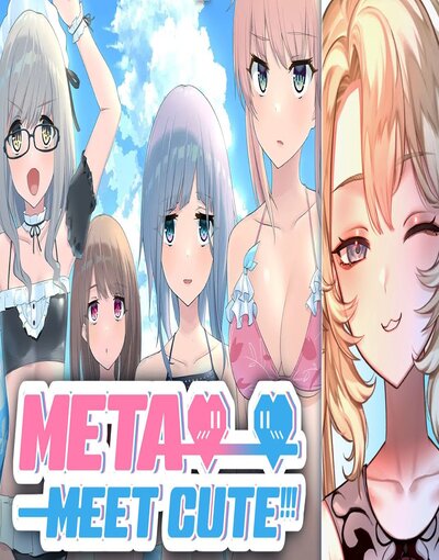 Meta Meet Cute!!!+