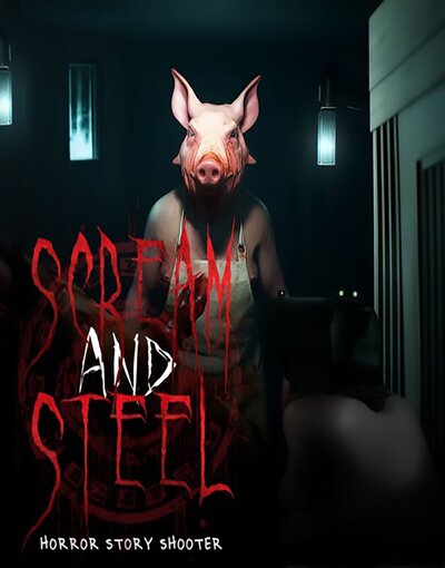 SCREAM AND STEEL – Horror Story Shooter