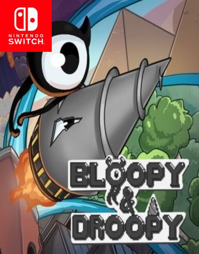 Bloopy & Droopy