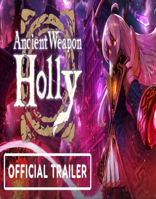 Ancient Weapon Holly