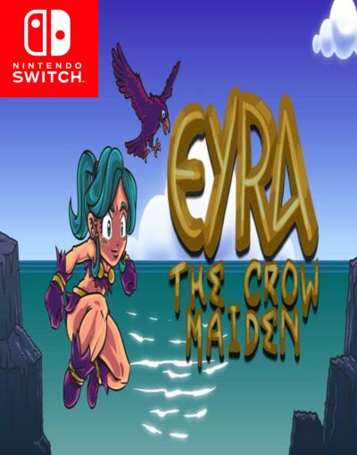 Eyra: The Crow Maiden 