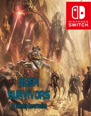 Alien Survivors: To Starship Resurrection