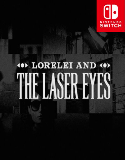 Lorelei and the Laser Eyes