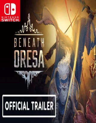 Beneath Oresa
