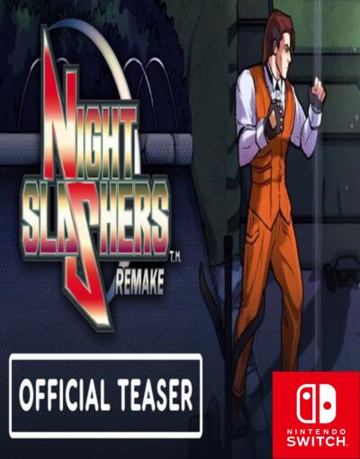 Night Slashers Remake