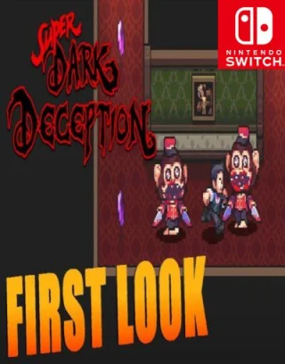 Super Dark Deception
