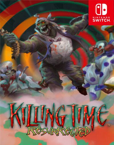 Killing Time: Resurrected