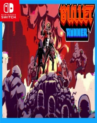 Bullet Runner