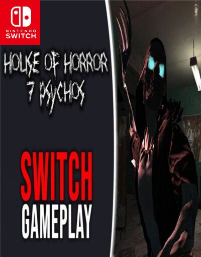 House of Horror – 7 Psychos