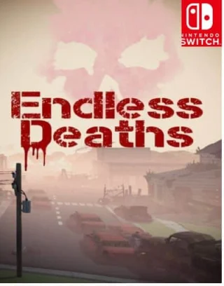 Endless Deaths