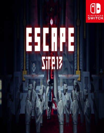 ESCAPE SITE 13