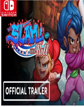 Slam and Roll