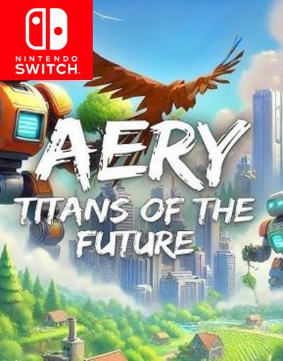 Aery Titans of the Future