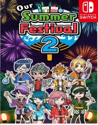 Our Summer Festival 2