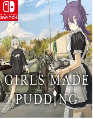 GIRLS MADE PUDDING