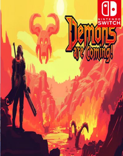 Demons Are Coming