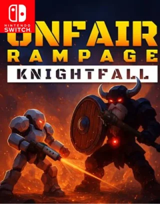 Unfair Rampage: Knightfall