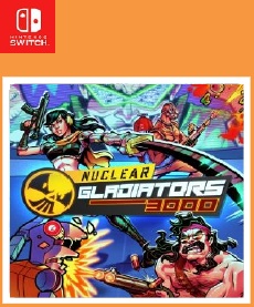 Nuclear Gladiators 3000