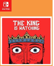 The King is Watching