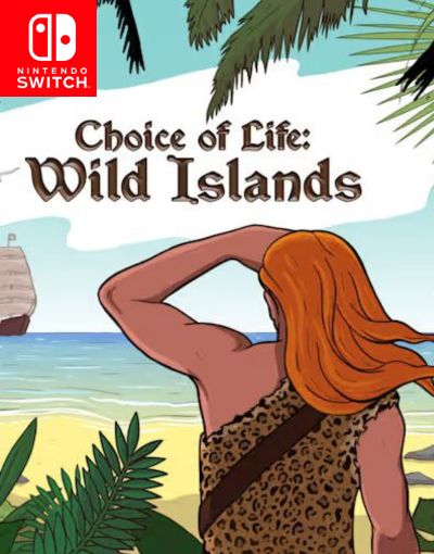 Choice of Life: Wild Islands
