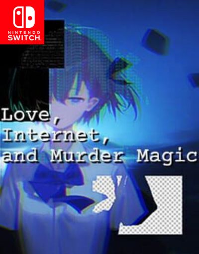 Love, Internet, and Murder Magic