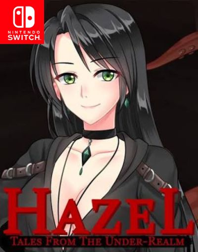 Tales From The Under-Realm: Hazel