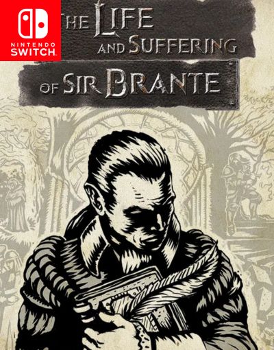 The Life and Suffering of Sir Brante