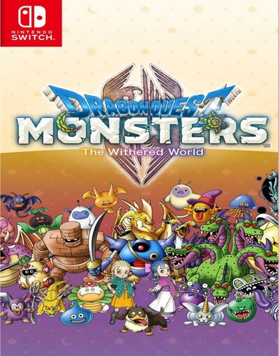 DRAGON QUEST MONSTERS: The Withered World
