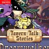 Tavern Talk Stories: Dreamwalker