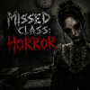 Missed Class: Horror